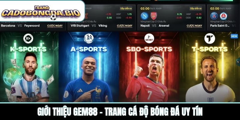 Giới thiệu GEM88 - trang cá độ bóng đá uy tín